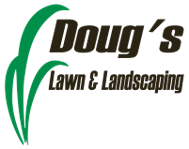Doug's Lawn & Landscaping